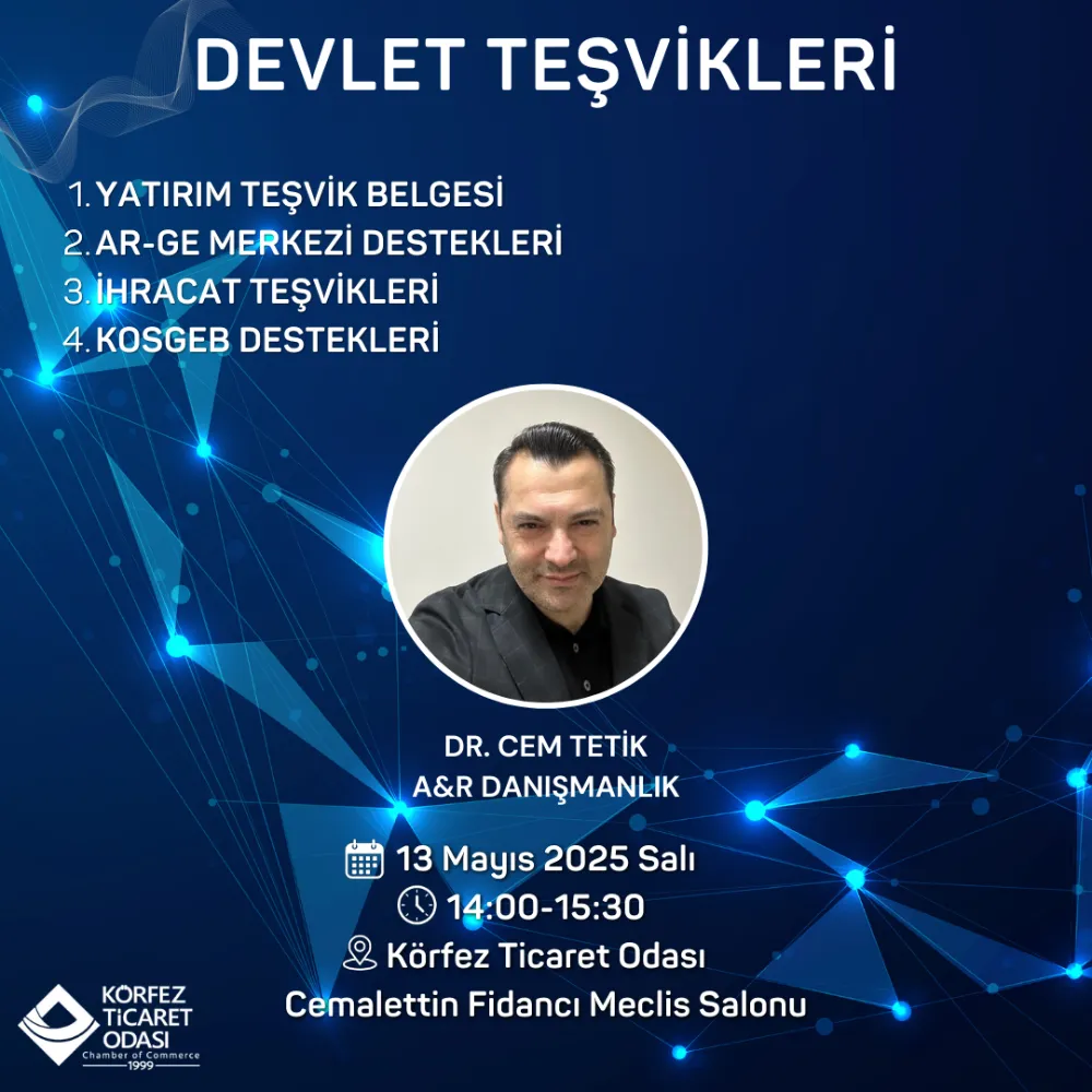 KÖRFEZ TİCARET ODASI’NDA DEVLET TEŞVİKLERİ ANLATILACAK