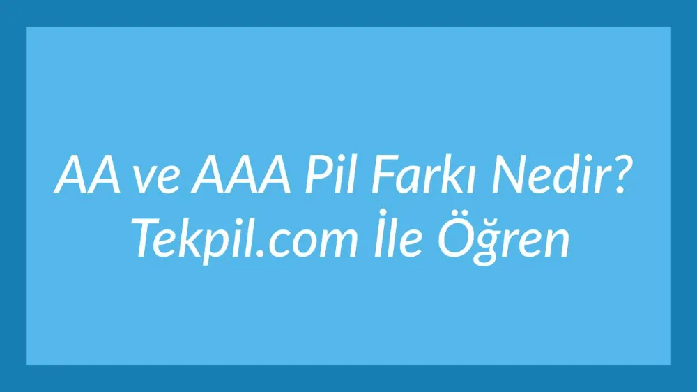 AA Pil Nedir?